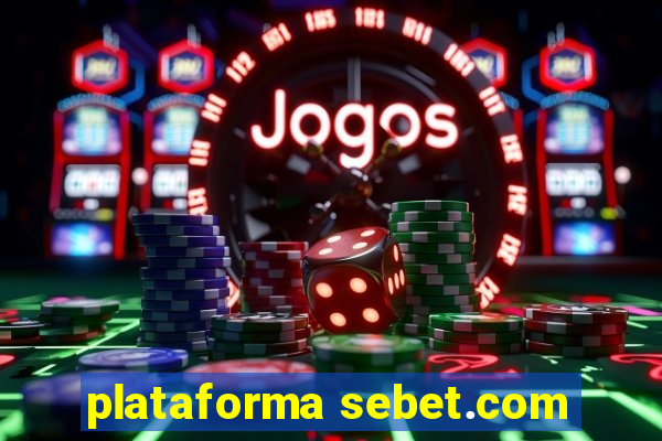 plataforma sebet.com